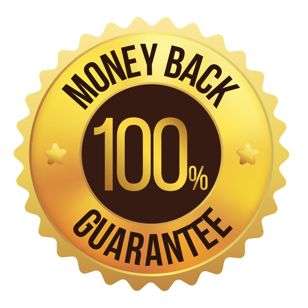 Money Back 100% Guarantee